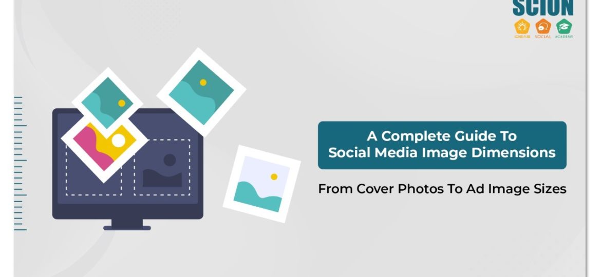 A-Complete-Guide-To-Social-Media-Image-Dimensions