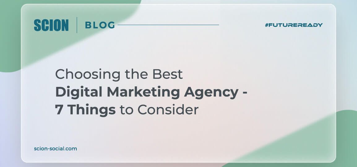 7 tips on how to choose best digital marketing agency