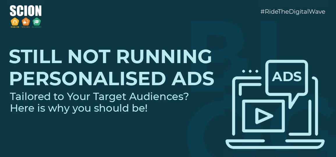 personalised ads - tailored to target audience
