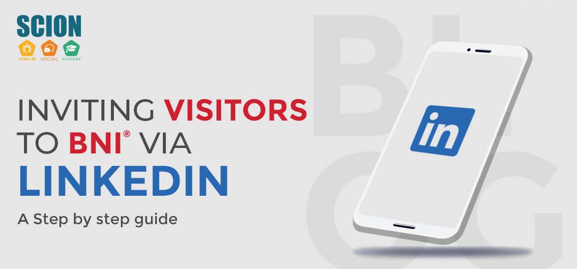 Inviting Visitors to BNI via LinkedIn - Step by Step Guide