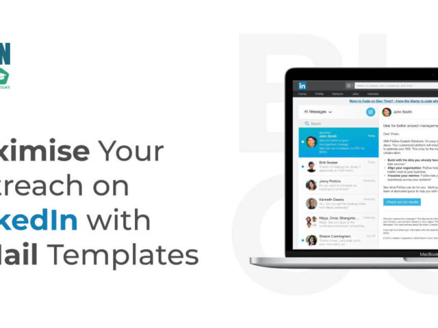 Maximise LinkedIn outreach with InMail Templates - Examples and Tips