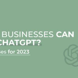How businesses can utilize ChatGPT - 5 use cases