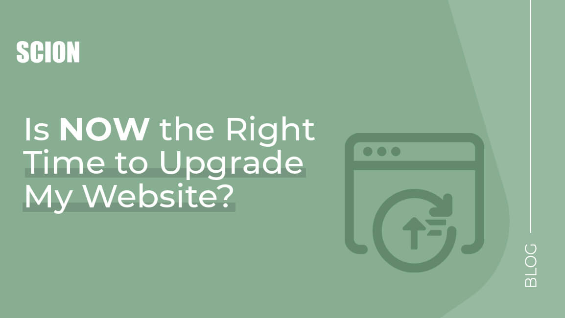 Is now the right time to upgrade your website?