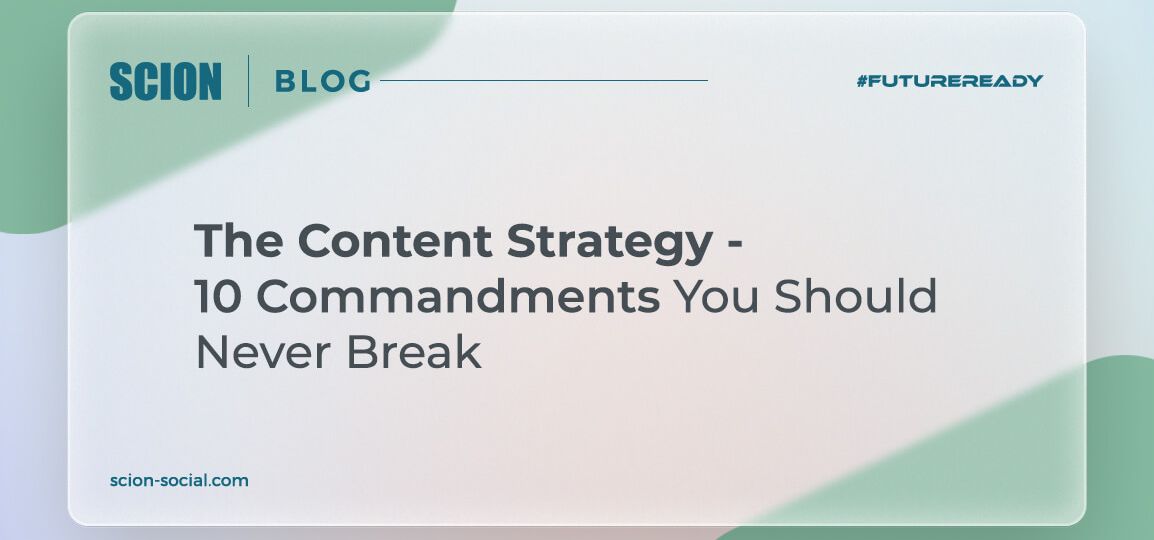Content Strategy Commandments To Not To Break