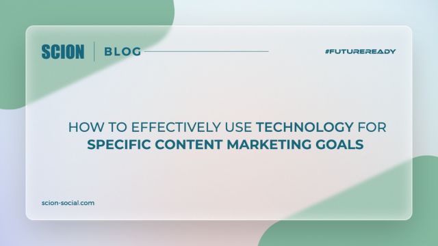 Technology for Specific Content Marketing Goals