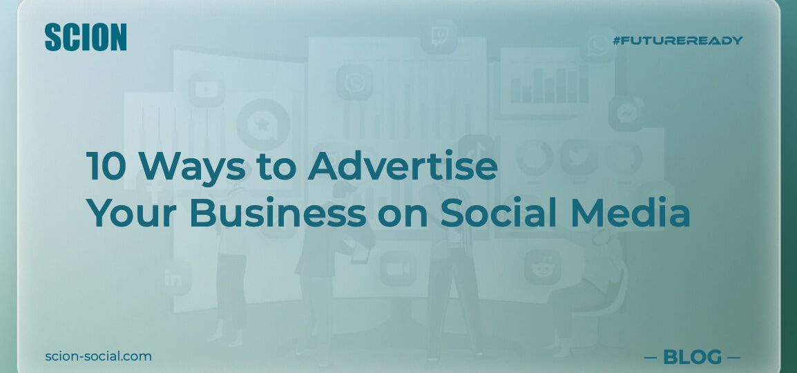 10 ways to advertise on social media