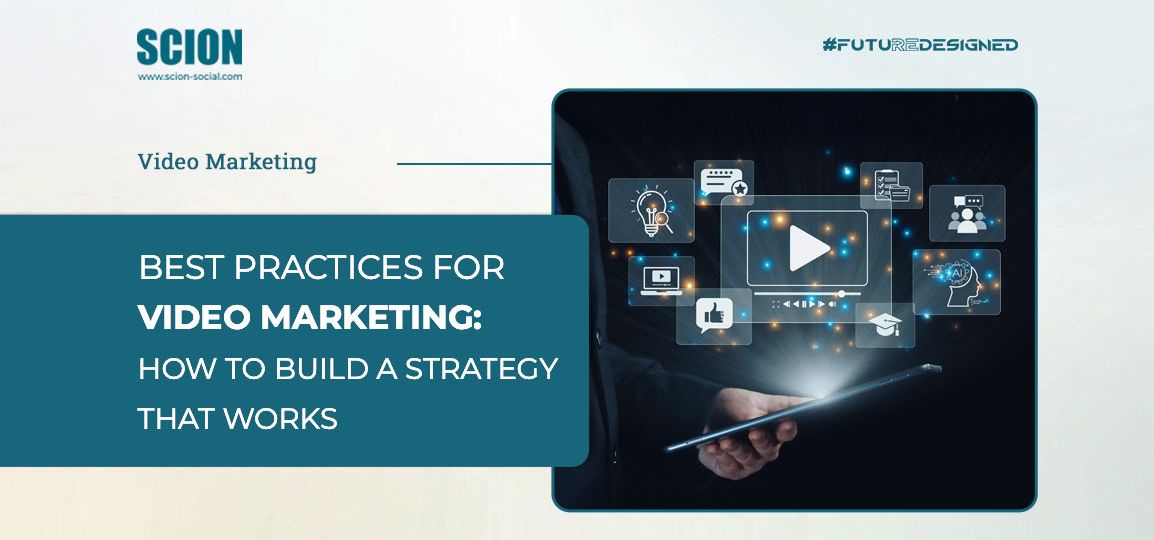 BEST-PRACTICES-FOR-VIDEO-MARKETING--HOW-TO-BUILD-A-STRATEGY-THA